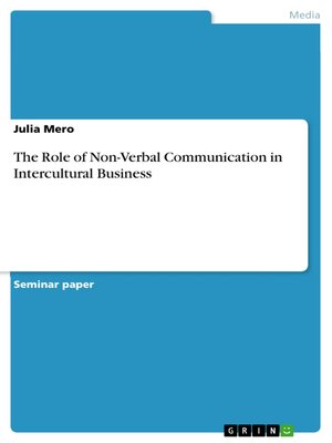 cover image of The Role of Non-Verbal Communication in Intercultural Business
